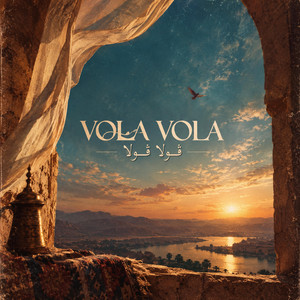 VOLA VOLA - ڤــولا ڤــولا by MELODIES HUNTER