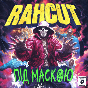 Rahcut — Під маскою