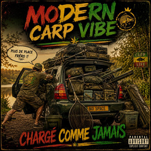 Chargé comme jamais by MODERN CARP VIBE