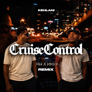 Cruise Control (SHLD X DaRock) by SHLD