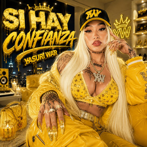 Si Hay Confianza by Yasuri War