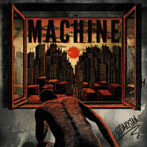 Machine by Sudakistan