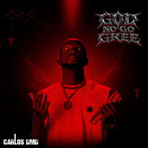 God No Go Gree by Carlos DMD