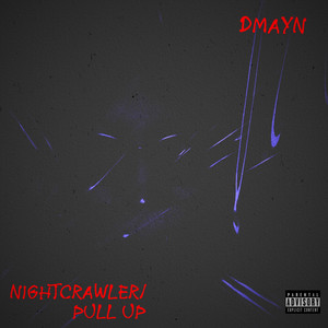 Nightcrawler by Dmayn, Skeng We$