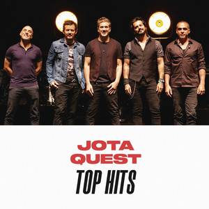 Jota Quest Top Hits - Compilation by Jota Quest | Spotify