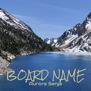 Aurora Senja - Board Name