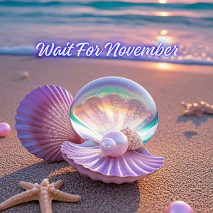 Sea South - Wait For November
