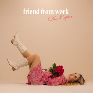 Friend from Work by Chanel Yates