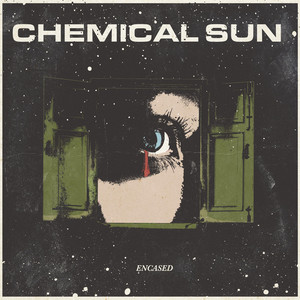 Encased by Chemical Sun