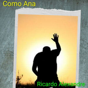 Como Ana by RICARDO ALEXANDRE