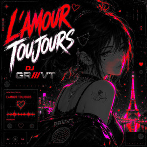 L'Amour Toujours - |DJ GR///VT REMIX| by Dj Grvt