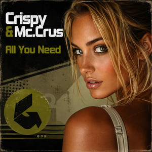 All You Need by CRISPY, Mc.Crus