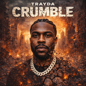 CRUMBLE by Trayda