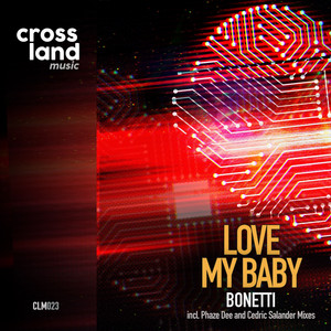 Love My Baby - Deep Mix by Bonetti