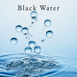 Black Water by Oscarcoco