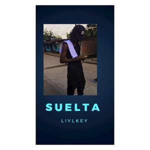 SUELTA (LIYLKEY)