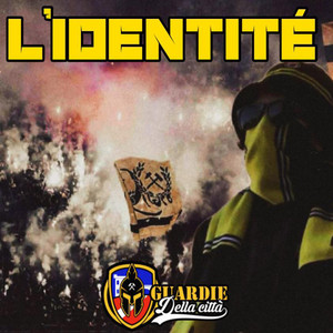 Guardie Della Città - L'identité