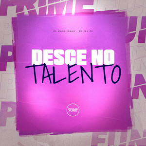 Desce No Talento