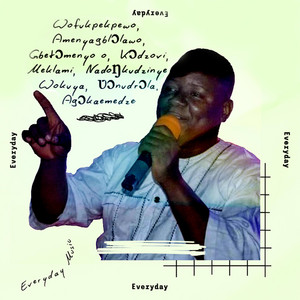 Everyday - Wofukpekpewo