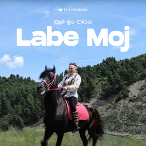 Behije Dida - Labe moj