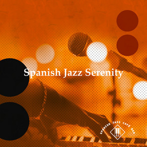 Spanish Jazz Serenity