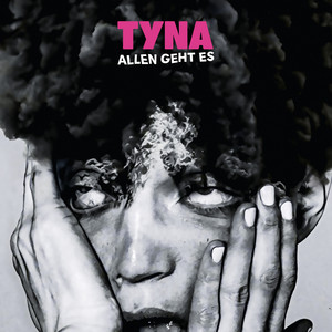 ALLEN GEHT ES by TYNA