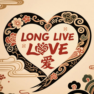 Long Live Love by Inkflow