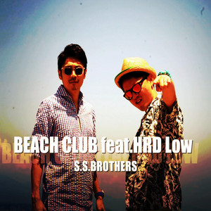 BEACH CLUB by S.S.BROTHERS, HRD Low