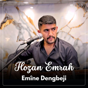 Denge Dıla - Hozan Emrah (Emine)