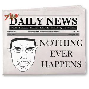 Nothing Ever Happens