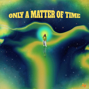 ONLY A MATTER OF TIME by Prince Davio