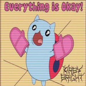 KirbyBright - Everything Is Okay