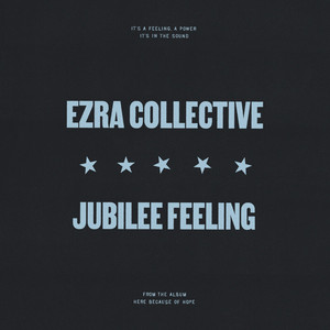 Ezra Collective — Jubilee Feeling (2026)