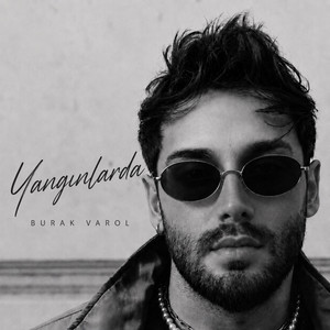 Yangınlarda by Burak Varol