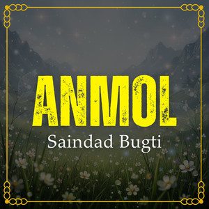 Saindad Bugti - Bisa Shani Wapar Main Go Masoma