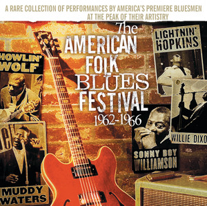 The American Folk Blues Festival 1962-1966 - Compilación de Varios