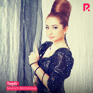 Sevinch Mo'minova - Taqdir