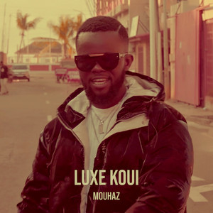 MOUHAZ - Luxe Koui