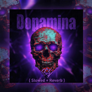 Dopamina ( Slowed + Reverb) by Orine Zelos
