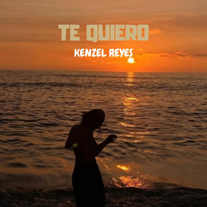 Te Quiero by Kenzel Reyes