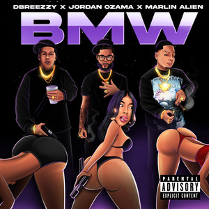 BMW - JORDAN OZAMA x DBREEZZY x MARLIN ALIEN by El Niño king Digital