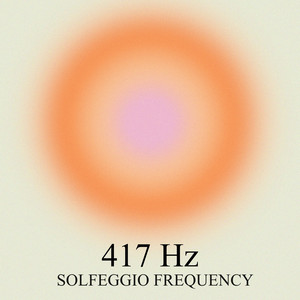 417 Hz Remove Negative Energy