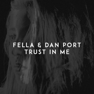 Trust in Me by Fella, Dan Port