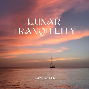 Lunar Tranquility by Simon Altair