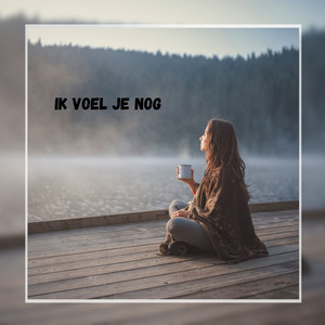 Iselien Vos - Ik Voel Je Nog