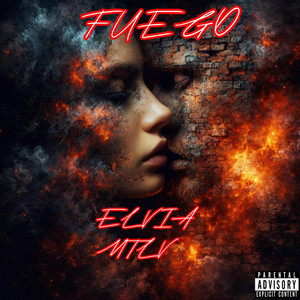 FUEGO by ELVIA MTLV