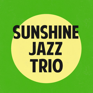 Toneyard by Sunshine Jazz Trio