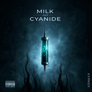 Milk and Cyanide by KamNox