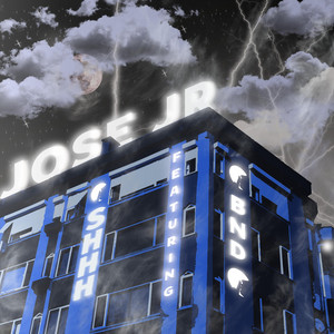 Shhh by Jose jr, Bnd
