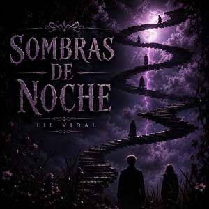 Sombras de noche by Lil Vidal